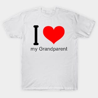 I love my grandparent T-Shirt